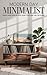 Modern Day Minimalist: Crea...
