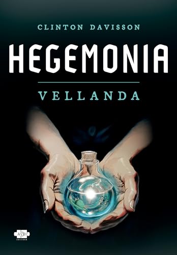 Hegemonia: Vellanda (Portuguese Edition)
