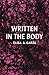 Written in the Body by Elisa A Garza