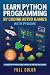 Learn Python Programming by Coding Retro Games with Pygame: A Hands-On Python Course Inspired by 80s and 90s Classics (Programming Applications Workshop)