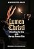 Lumen Christi: Defending th...