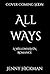 All Ways: To Win a Fae Heart (Willowhaven Romance)