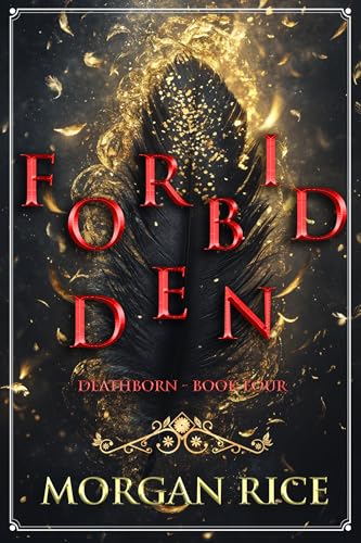 Forbidden (Book Four of the Deathborn Series)