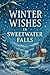 Winter Wishes in Sweetwater Falls by Isabel Alevier