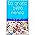 La grazia della nonna