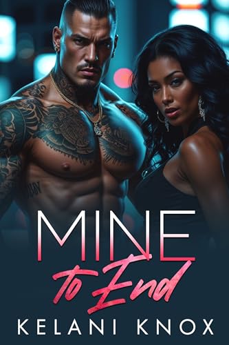 Mine to End (Dark Obsessive Stalker Romance)