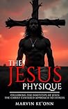 The Jesus Physiqu...