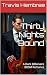 Thirty Nights Bound: A Dark...