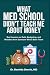 What Med School Didn't Teach Me About Money by Dr Daniella Dennis What Med School Didn't Teach Me About Money by Dr Daniella Dennis
