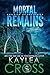 Mortal Remains (Skeleton Island Series Book, #1)
