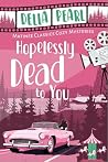 Hopelessly Dead t...