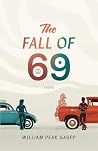 The Fall of 69