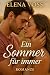 Ein Sommer für immer: Zwisc...
