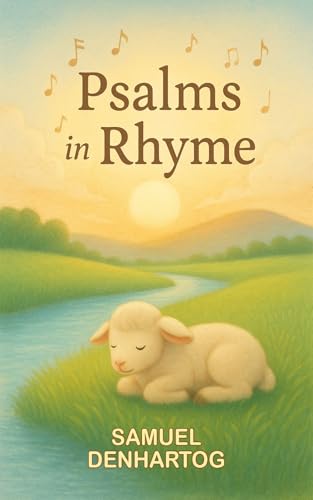 Psalms in Rhyme (Poetic Journeys Through Scripture)
