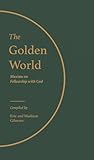 The Golden World:...