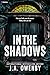 In the Shadows: A Dark Stalker Romance (The Shadows Series, 1)
