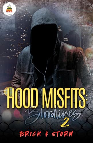 Hood Misfits: Bloodlines 2 (Hood Misfits: Finale)