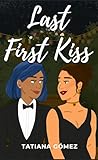 Last First Kiss