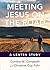 Meeting Jesus on the Road by Cynthia M. Campbell