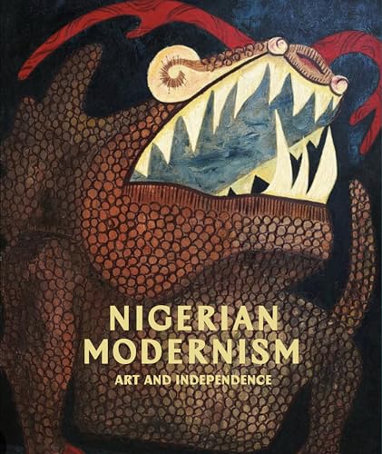 Nigerian Modernism: Art and Independence (Hardcover)