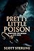 Pretty Little Poison: Somet...
