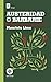 Austeridad o Barbarie. Desafíos de vivir en un mundo exhausto