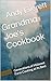 Grandma Joe's Cookbook: Gen...