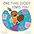 One, Two, Daddy Loves You: ...