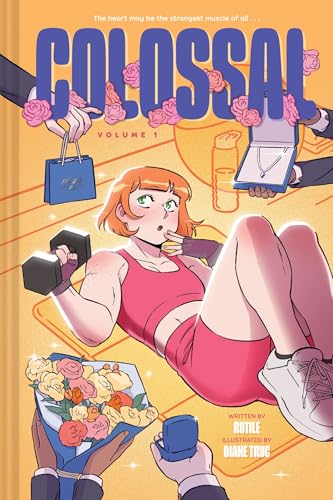 Colossal (Volume 1): A Graphic Novel