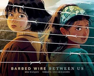 Barbed Wire Between Us by Mia Wenjen
