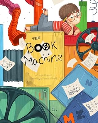 The Book Machine by Laurie  Duersch