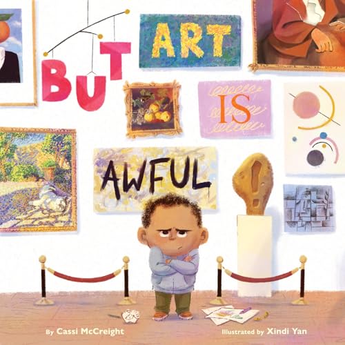 But Art Is Awful!: A Picture Book (Hardcover)