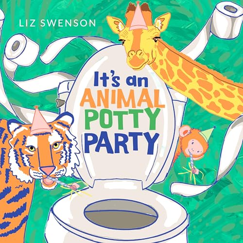 Animal Potty Party: A Board Book for Toddlers (Board Book)