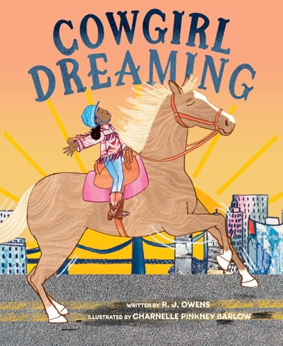 Cowgirl Dreaming: A Picture Book (Hardcover)
