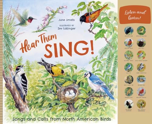 Hear Them Sing: A Kid's Book of North American Bird Songs and Calls (Hardcover)