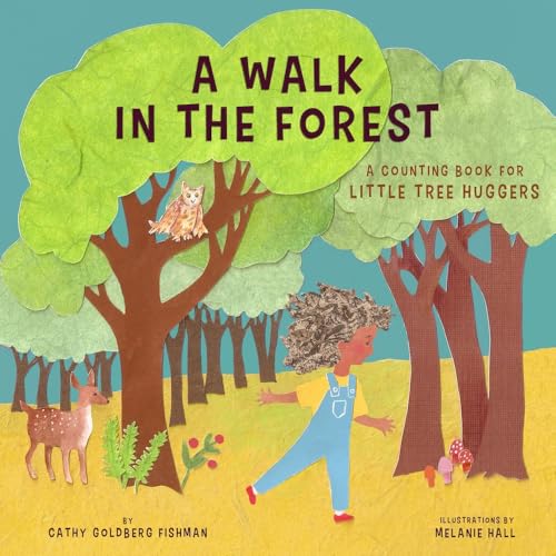 A Walk in the Forest: A Counting Book for Little Tree Huggers (Board Book)