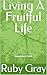 Living A Fruitful Life