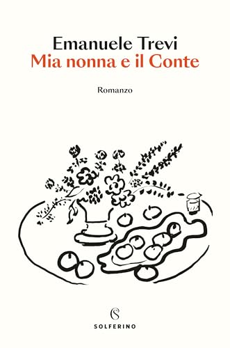 Mia nonna e il Conte (Kindle Edition)
