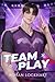 TeamPlay: Romance MxM Esport (Love & Game) (French Edition)