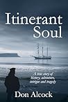 Itinerant Soul: A...