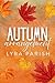 Autumn Arrangement: a secre...