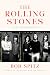 The Rolling Stones: The Biography