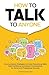 How to Talk to Anyone: Comm...