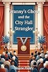Granny's Ghost an...