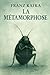 La métamorphose