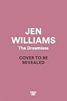 The Dreamless by Jen Williams The Dreamless by Jen Williams
