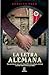 La letra alemana (Novela hi...