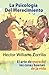 La psicología del merecimiento by Hector Williams Zorrilla