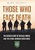 Those Who Face Death by Mark Grdovic