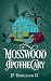 Mosswood Apothecary (Tales of Valdaes)